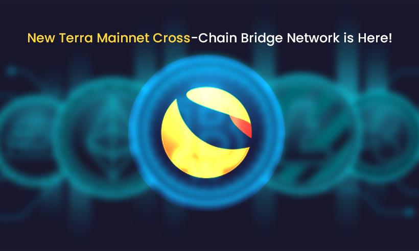 Terra Mainnet Launches New Cross-Chain Bridge Network