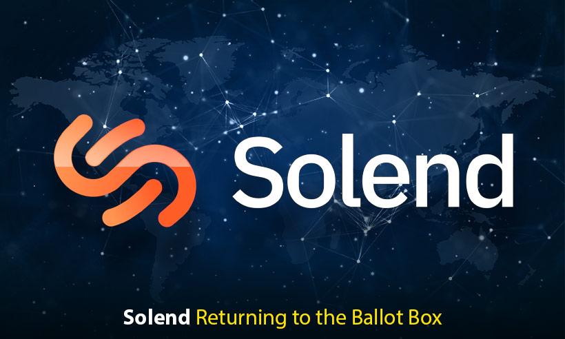 Borrowing and Lending Service Solend is Going Back to the Ballot Box
