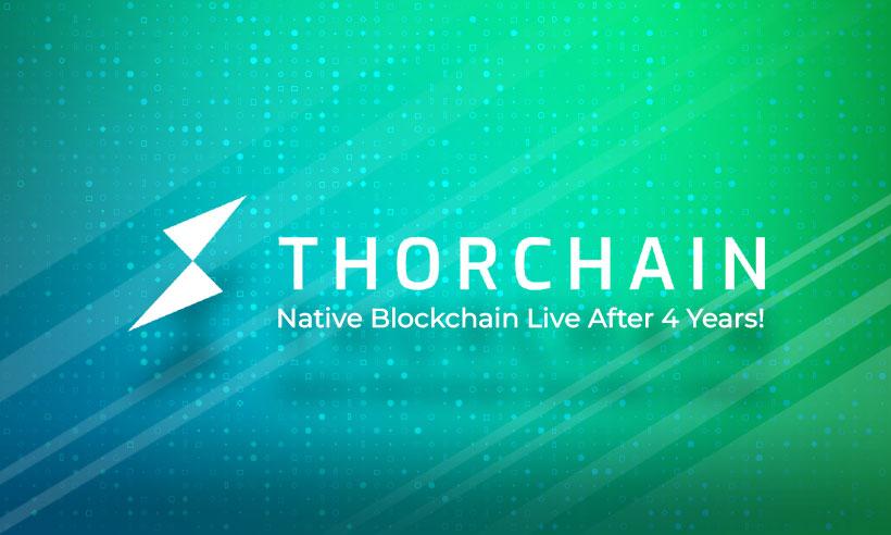 THORChain's Native Blockchain Went Live on Seven Supported Networks