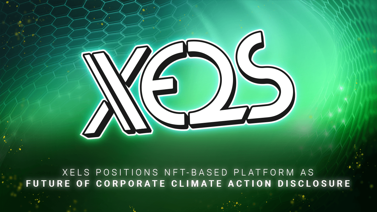 XELS Positions NFT-Based Platform as Future of Corporate Climate Action Disclosure