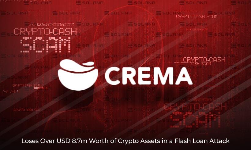 Solana-Powered Crema Finance Loses Almost USD 9M in Flash Loan Attack