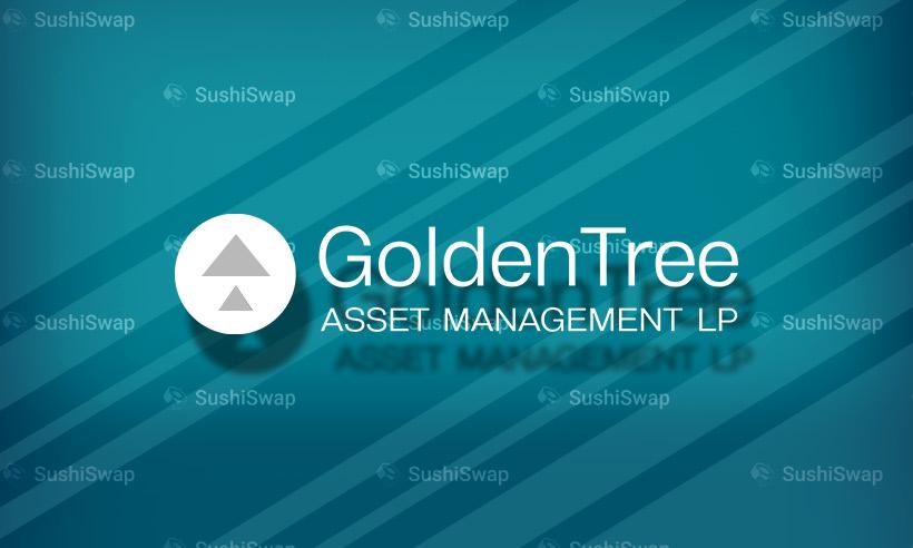 GoldenTree Took $5.3 Million Stake In Governance Token For SushiSwap