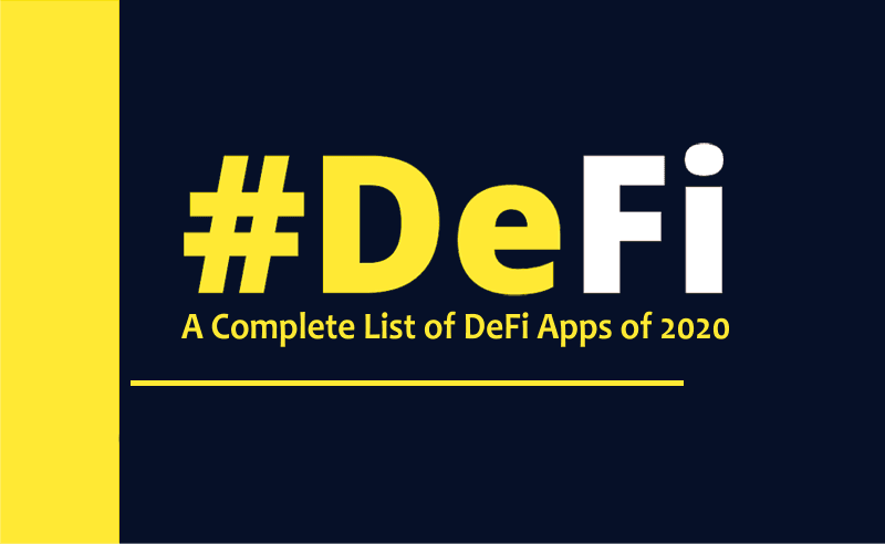 Best DeFi Apps in 2020 | Revolutionising Financial System