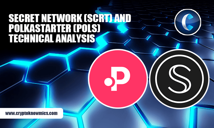 Secret Network (SCRT) and Polkastarter (POLS) Technical Analysis