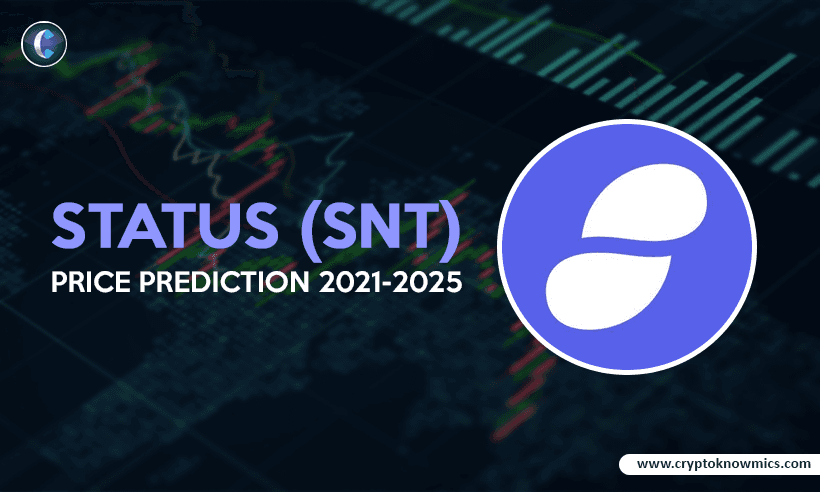 Status (SNT) Price Prediction 2021-2025: Will SNT Hit $0.50 by 2025?